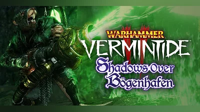 Warhammer Vermintide 2 Shadows Over Bgenhafen (DLC) [Europe] [Standard]