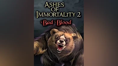 Ashes of Immortality II - Bad Blood Steam CD Key (Global)