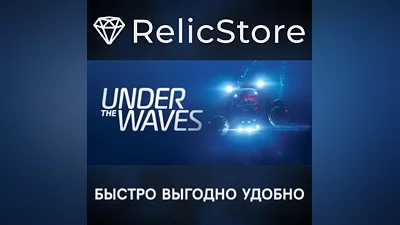 Under The Waves - STEAM GIFT RUSSIA