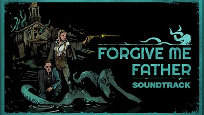 Forgive Me Father Soundtrack (PC) [RU/CIS/ASIA/LATAM/TR] [Standard]
