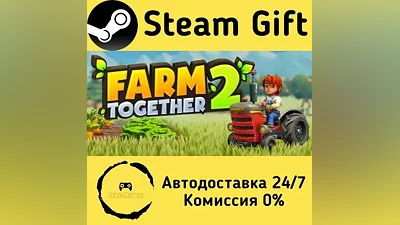 Farm Together 2 Steam Gift RU/KZ/etc