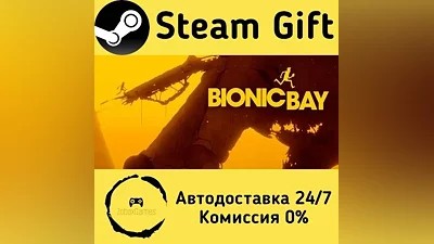 Bionic Bay Steam Gift RU/KZ/etc Autodelivery