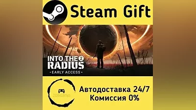 Into the Radius 2 Steam Gift RU/KZ/etc