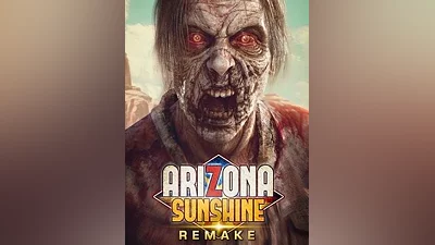 Arizona Sunshine Remake Steam CD Key (Global)