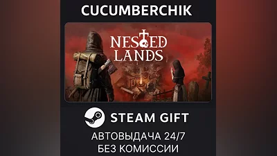 Nested Lands STEAM GIFT AUTO RU+World