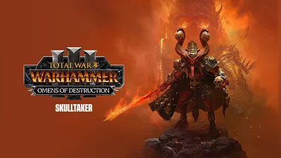 Total War: WARHAMMER III - Skulltaker - Omens of Destruction