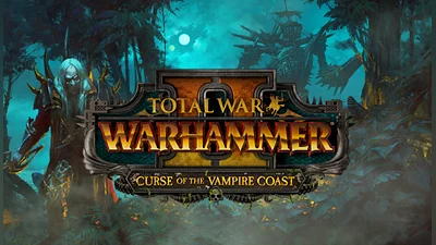 Total War: WARHAMMER II - Curse of the Vampire Coast