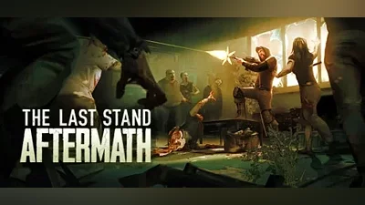 The Last Stand: Aftermath (Steam Key / Global)