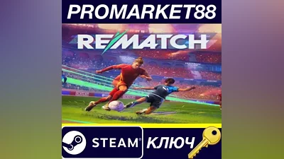 REMATCH EU PC Steam Key EUROPE