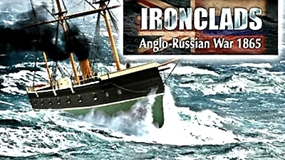 Ironclads Anglo Russian War 1865 (PC) [Global] [Standard]