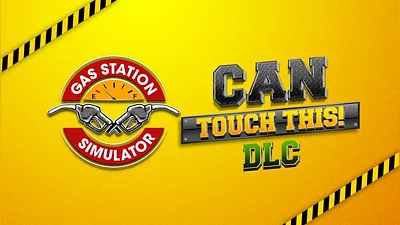 Gas Station Simulator Can Touch This (DLC) [RU/CIS] [Standard]