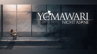 Yomawari: Night Alone (PC) [Global] [Digital]
