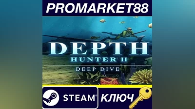 Depth Hunter 2: Deep Dive Steam Key GLOBAL