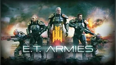 E.T. Armies STEAM GIFT Russia + ROW + GLOBAL REG FREE
