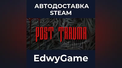 Post Trauma