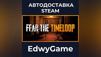 Fear The Timeloop