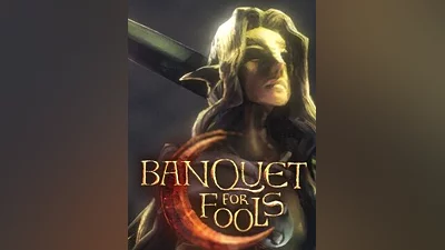 Banquet for Fools Steam CD Key (Global)