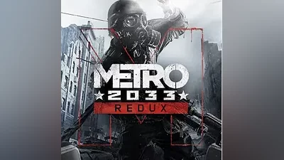 Metro 2033 Redux Choose Regions Auto-Delivery 24/7