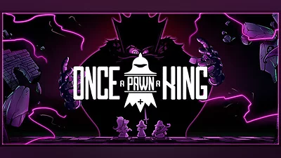 Once a Pawn a King