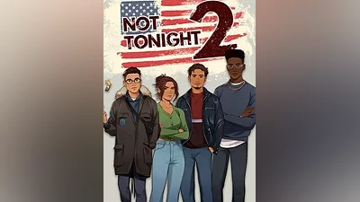 Not Tonight 2 Steam CD Key (Global)