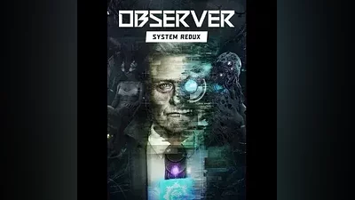 Observer: System Redux Steam Key GLOBAL