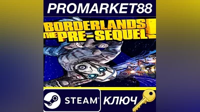 Borderlands: The Pre-Sequel RU/CIS PC Steam Key RU+
