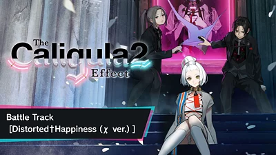 The Caligula Effect 2 - Battle Track 【Distorted†Happiness (χ ver.)】