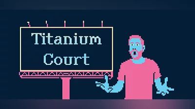 Titanium Court