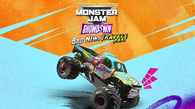 Monster Jam  Showdown - Bad News Travels Fast