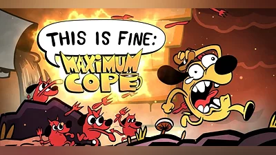 This Is Fine Maximum Cope (PC) [Global] [Standard]