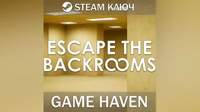 Escape the Backrooms | Steam Key RU+CIS