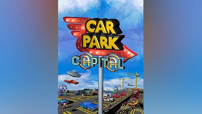 Car Park Capital Steam CD Key (Global)