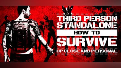 How To Survive Third Person Standalone (DLC) [Global] [Standard]
