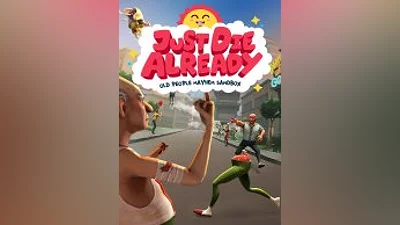 Just Die Already (Steam)