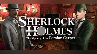 Sherlock Holmes: The Mystery of the Persian Carpet
