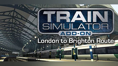 Train Simulator: London to Brighton Route Add-On