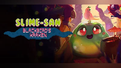 Slime-san: Blackbird's Kraken