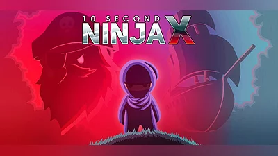 10 Second Ninja X
