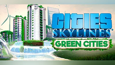 Cities: Skylines - Green Cities