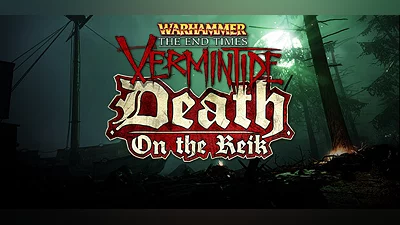 Warhammer: End Times - Vermintide Death on the Reik