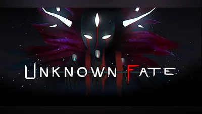 Unknown Fate