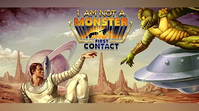 I Am Not A Monster: First Contact