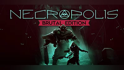 Necropolis: Brutal Edition