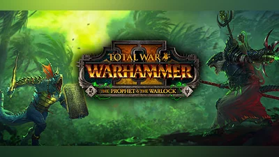 Total War: WARHAMMER II - The Prophet & The Warlock