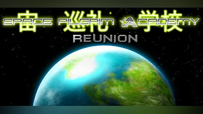 Space Pilgrim Academy: Reunion