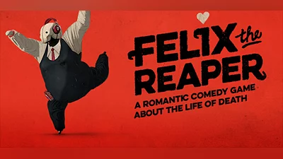 Felix The Reaper