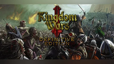 Kingdom Wars 2: Definitive Edition