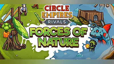 Circle Empires Rivals: Forces of Nature