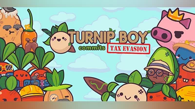 Turnip Boy Commits Tax Evasion