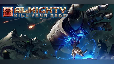 Almighty: Kill Your Gods